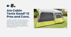 are cabin tent good