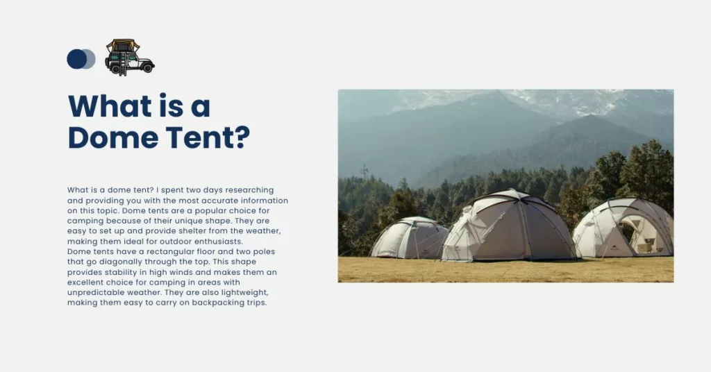 What is a Dome Tent?